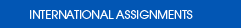 international assignments